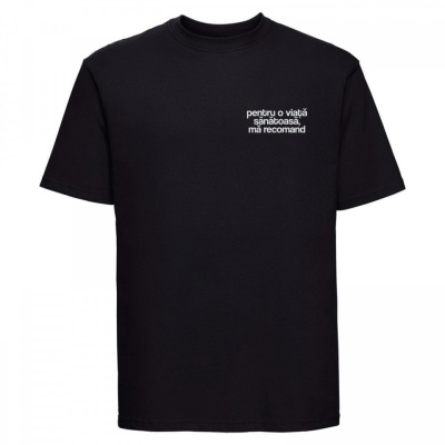 tricou unisex negru "pentru o viata sanatoasa, ma recomand"