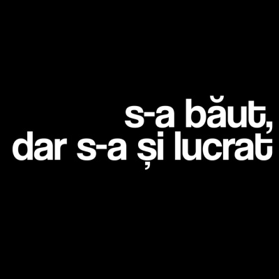 tricou unisex "s-a băut, dar s-a și lucrat" negru