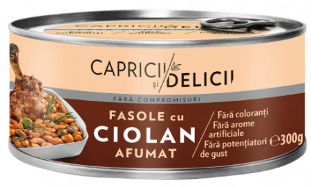 Capricii si Delicii Fasole cu Ciolan Afumat 300g