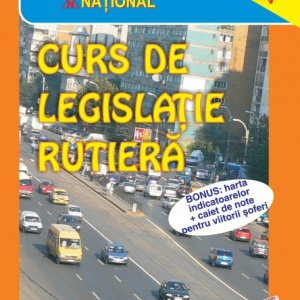 Carte - Curs de legislaţie rutieră