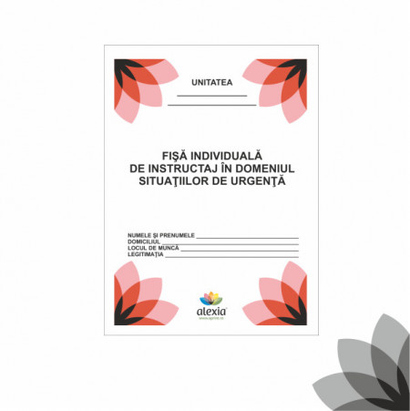 Fisa individuala de instructaj In domeniul situatiilor de urgenta