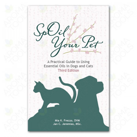 SpOil Your Pet - A Practical Guide to Using Essential Oils for Dog and Cat - Lb. Engleza