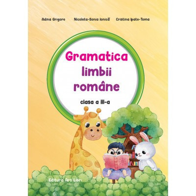 GRAMATICA limbii române clasa a III- a