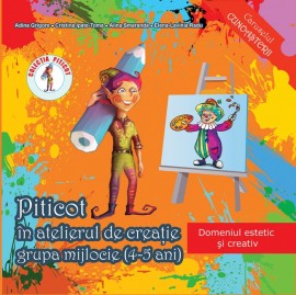 Piticot în atelierul de creație 4-5 ani
