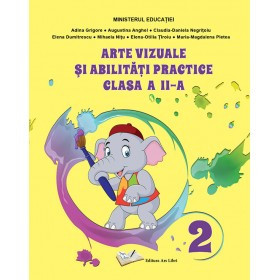 Arte vizuale și abilități practice - manual clasa a II-a