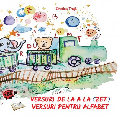 Versuri de la A la Z(ET). Versuri pentru alfabet.