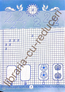 Exersez și calculez! Caiet de matematică. Clasa I