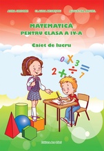 Matematică pentru clasa a IV-a - Caiet de lucru