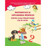 Matematică și explorarea mediului pentru clasa pregătitoare-Fișe de lucru