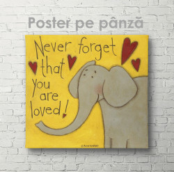 Poster, Nu uita niciodată că ești iubit