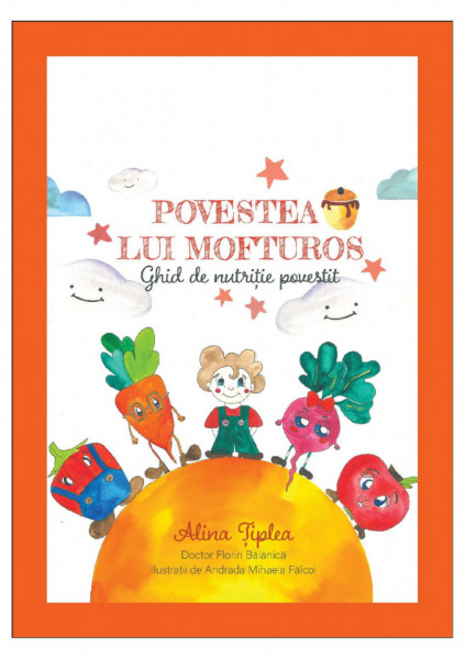 Povestea lui Mofturos "Ghid povestit de nutriție"