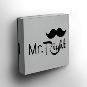 TABLOU MR. RIGHT
