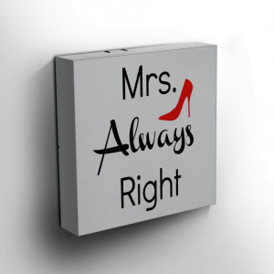 TABLOU MRS. ALWAYS RIGHT