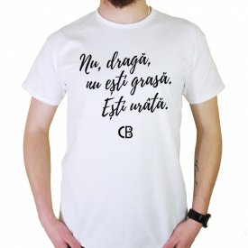 Nu esti grasa Tshirt