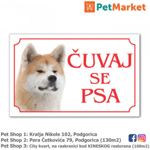 Tabla upozorenja "ČUVAJ SE PSA" Akita Inu