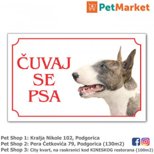 Tabla upozorenja "ČUVAJ SE PSA" Bull Terrier