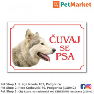 Tabla upozorenja "ČUVAJ SE PSA" Haski