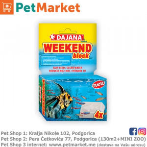 Dajana Pet Weekend Block