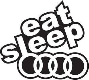 Sticker Audi Eat Sleap