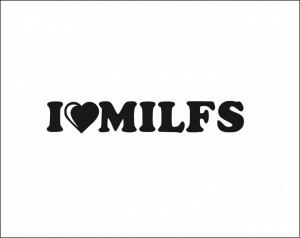 Sticker Auto I love Milfs