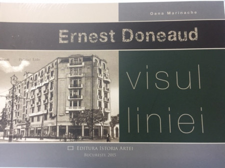 Ernest Doneaud - Visul liniei - Oana Marinache