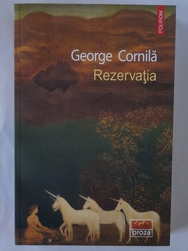 Rezervația - George Cornilă
