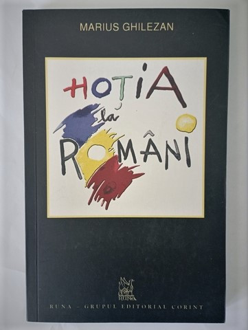 Hotia la romani- Marius Ghilezan
