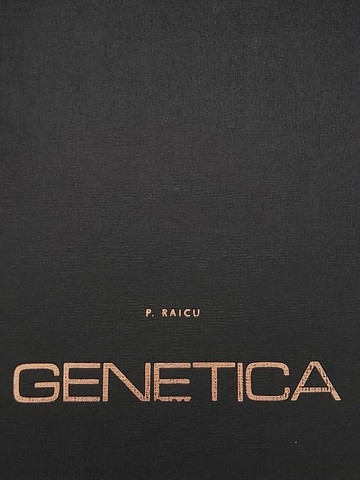 Genetica - P. Raicu