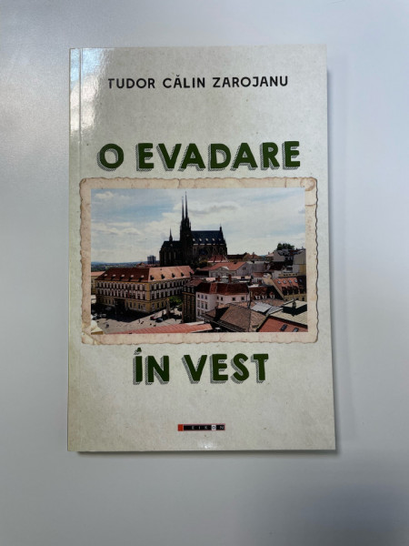 O evadare in vest-Tudor Calin Zarojanu