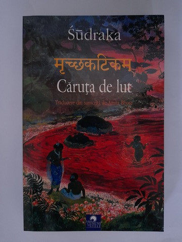 Căruța de lut - Sudraka