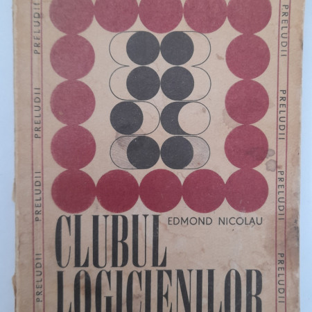 Clubul logicienilor - Edmond Nicolau