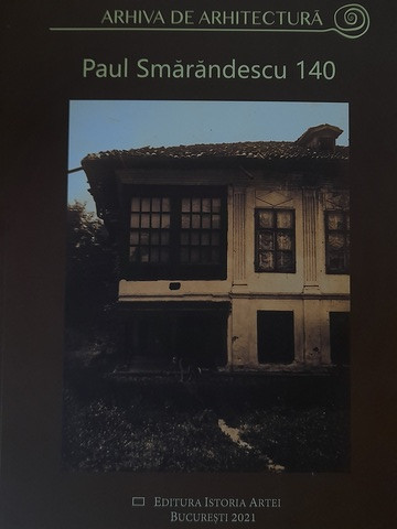 Arhiva de arhitectură - Paul Smărăndescu