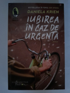 Iubire în caz de urgență - Daniela Krien