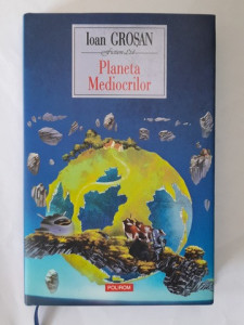 Planeta mediocrilor - Ion Groșan