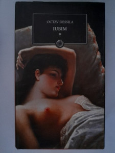 Iubim* - Octav Dessila