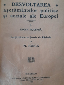 Desvoltarea așezămintelor politice și sociale ale Europei N. Iorga