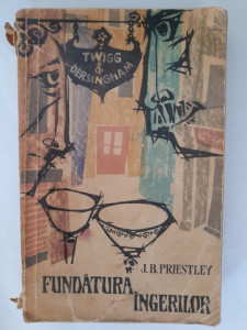 Fundătura îngerilor - J.B. Priestley