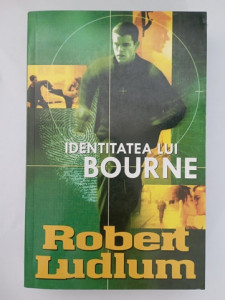 Identitatea lui Bourne - Robert Ludlum