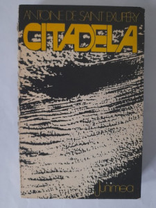 Citadela - Antoine de Saint-Exupéry