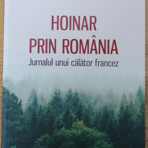 Hoinar prin România. Jurnalul unui călător francez - Grégory Rateau