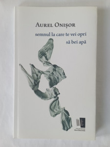Semnul la care te vei opri să bei apă - Aurel Onișor