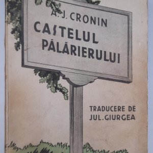 A.J. Cronin - Castelul palarierului