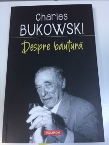 Despre băutură - Charles Bukowski