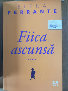 Fiica ascunsa - Elena Ferrante