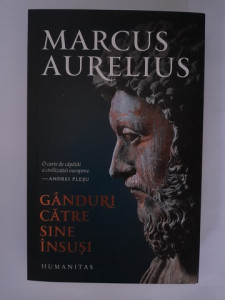 Gânduri către sine însuși - Marcus Aurelius