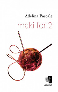 Maki for 2 -Adelina Pascale