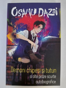 Demoni chipeși și tutun - Osamu Dazai