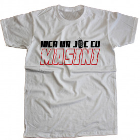 INCA MA JOC CU MASINI