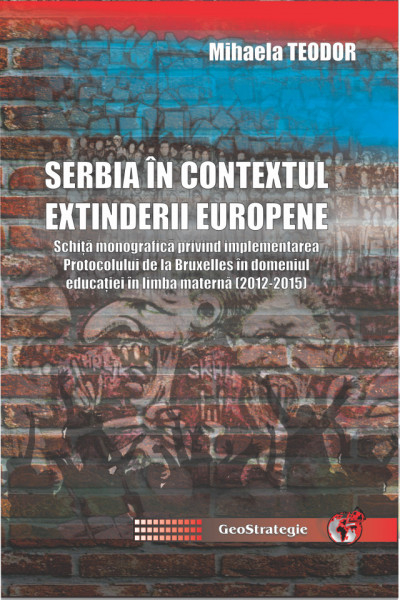 SERBIA IN CONTEXTUL EXTINDERII EUROPENE