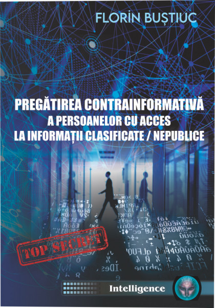 Pregătirea contrainformativă a persoanelor cu acces la informaţii clasificate / nepublice